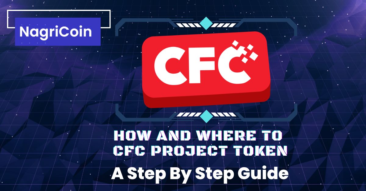 How and Where to CFC PROJECT Token