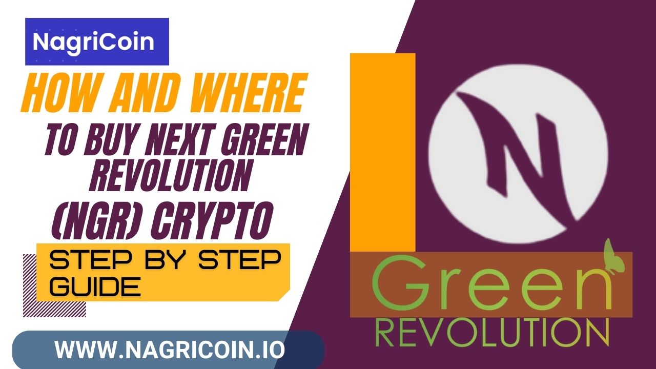 How And Where To Buy Next Green Revolution (NGR)